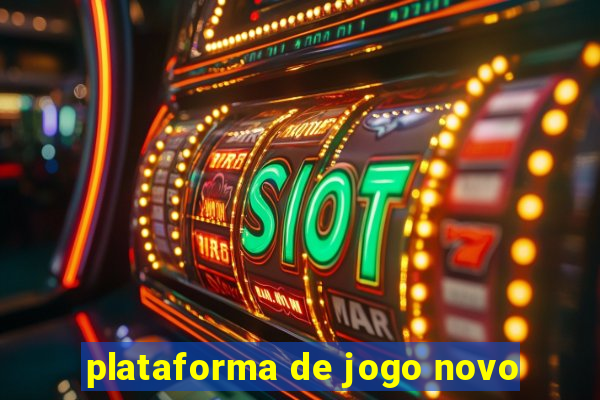 plataforma de jogo novo